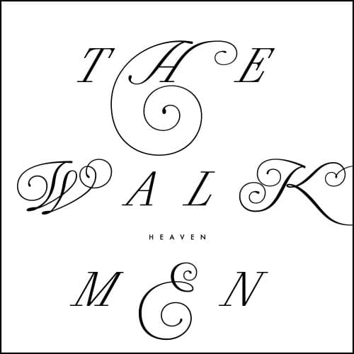 The Walkmen - Heaven - Bella Union