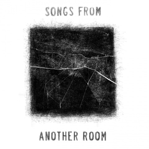 Songs From Another Room, l’artisanat de la musique