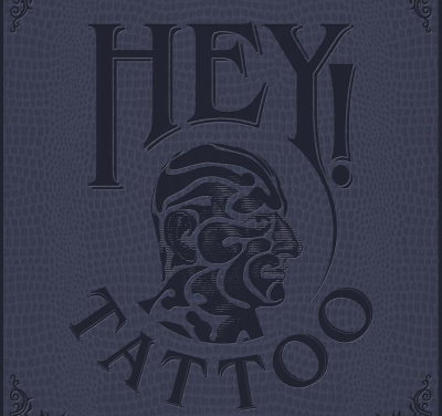 "Hey! Tattoo", tout ce qu'il fallait savoir sur le tatouage