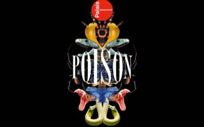 Exposition Poison, rencontres toxiques