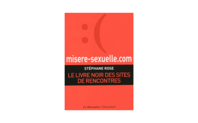 Les sites de rencontres ou l'antre de la misère sexuelle