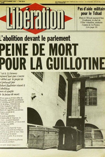 Diaporama 40 ans de Libération par ses unes - L’abolition de la peine de mort devant le parlement (abolition le 9 octobre 1981) - 17 septembre 1981