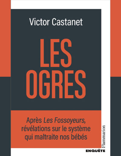 Couverture du livre "Victor Castanet - Les Ogres"
