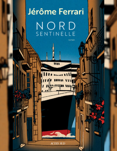 "Nord sentinelle" de Jérôme Ferrari