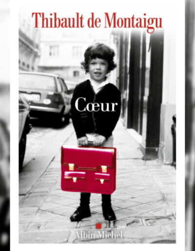 Le cri du "Cœur" de Thibault de Montaigu