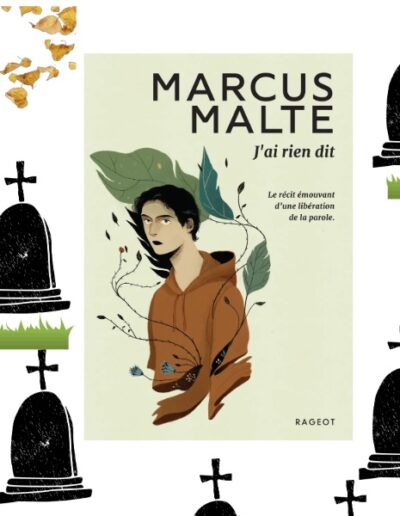 J'ai rien dit de Marcus Malte