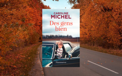 Des gens bien de Caroline Michel
