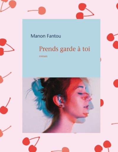 "Prends garde à toi" : roman d’émancipation et d’emprise