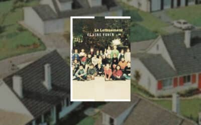 Pelouses bien peignées, enfer bien planqué : Le Lotissement de Claire Vesin