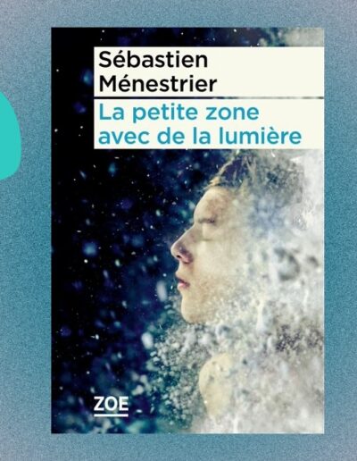 La petite zone avec de la lumière de Sébastien Ménestrier