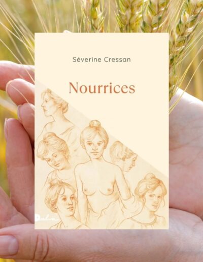 Nourrices de Séverine Cressan : ode aux mères de lait
