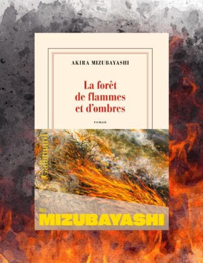 La forêt de flammes et d’ombres : quand l’amour et l’amitié défient la guerre