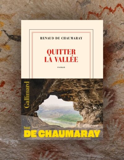 La vallée de Renaud de Chaumaray, entre abri et claustration