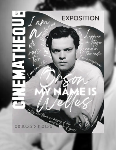 Exposition "My name is Orson Welles", multi-facettes d'un homme-orchestre