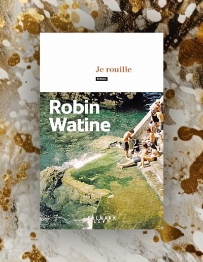 Je rouille : l’été initiatique d&rsquo;une adolescence